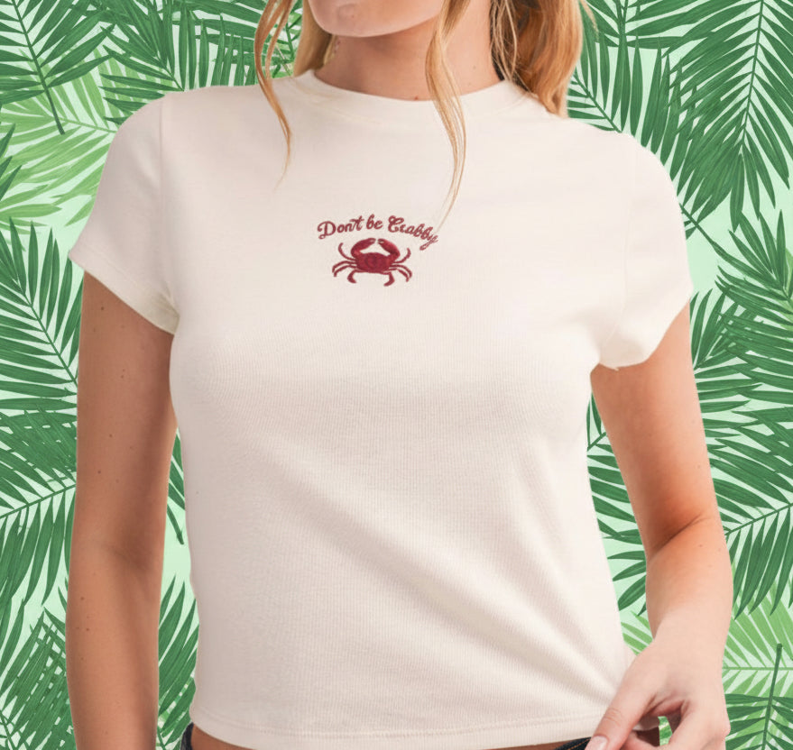 Don’t Be Crabby 🦀 Tee
